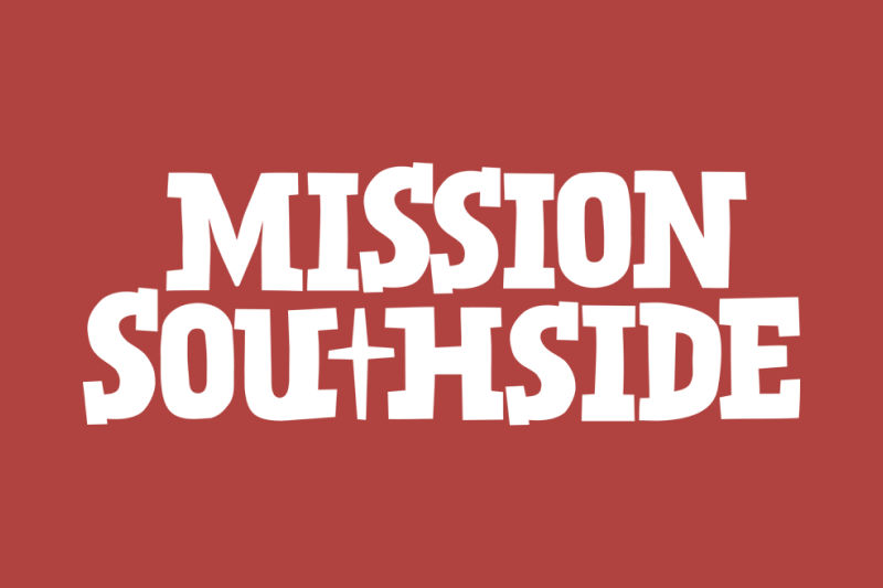Mission Southside: Windshield Tour
